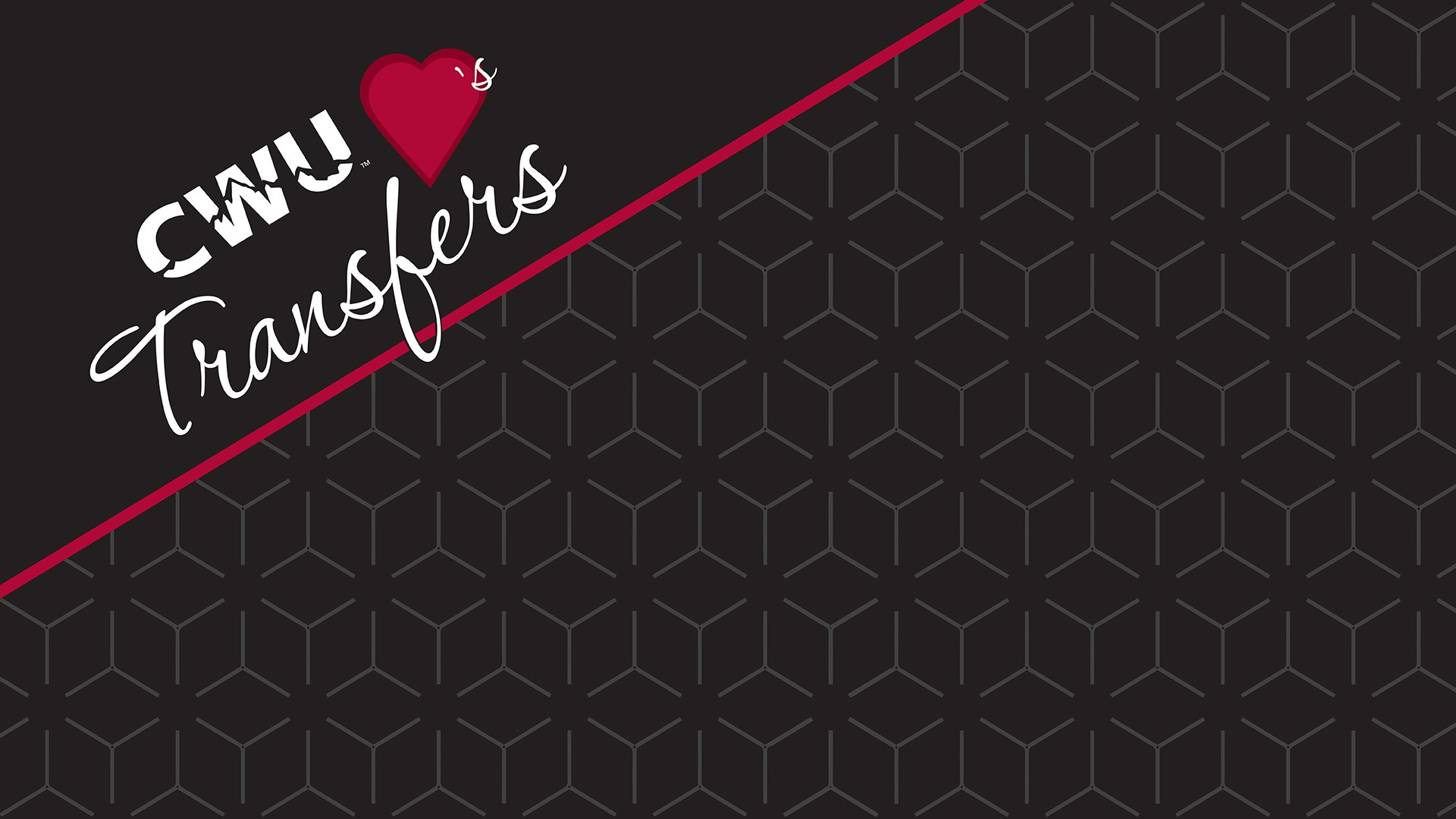 A black patterned background of grey squares with a triangular label saying "CWU loves transfers" in the top left corner.