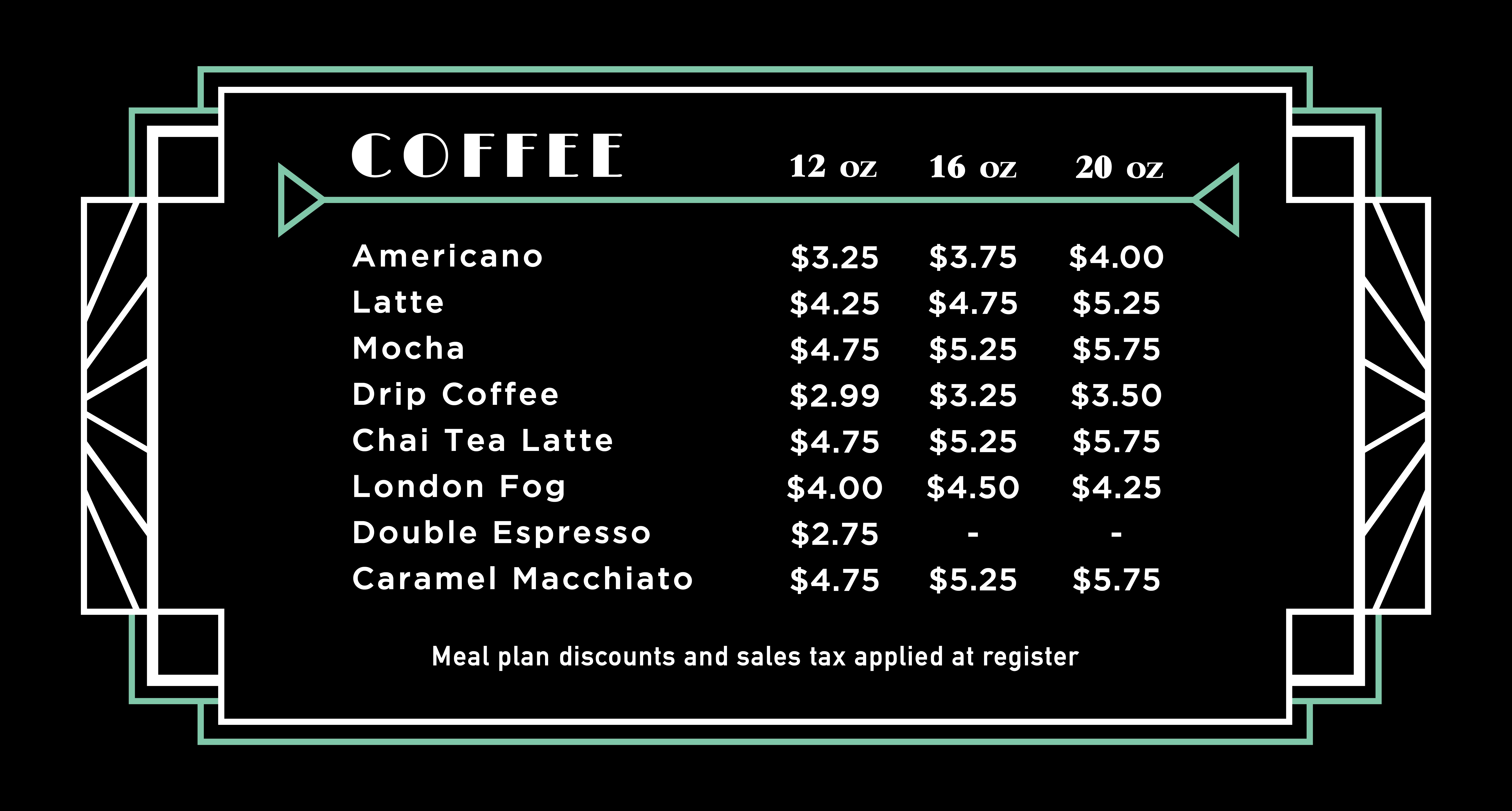 The coffee menu board at coach's coffee house